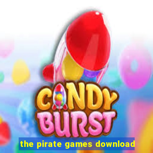 the pirate games download